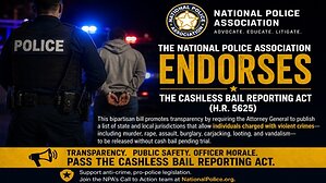 The National Police Association Endorses the Cashless Bail Reporting Act