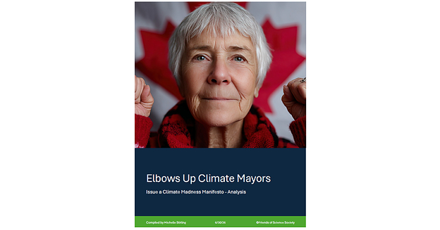 "Elbows Up for Climate" Activists Exploit Wildfires and Floods to Prop Up Collapsing Narrative says Friends of Science Society