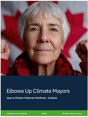 "Elbows Up for Climate" Activists Exploit Wildfires and Floods to Prop Up Collapsing Narrative says Friends of Science Society