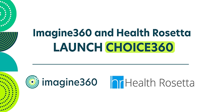 Imagine360 and Health Rosetta Launch Integrated Health Plan for Employers Facing Record Cost Increases