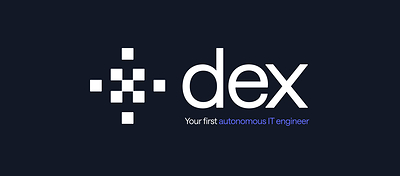 Dex, the Autonomous AI IT Engineer That Charges Only When It Resolves a Ticket, Is Now Generally Available