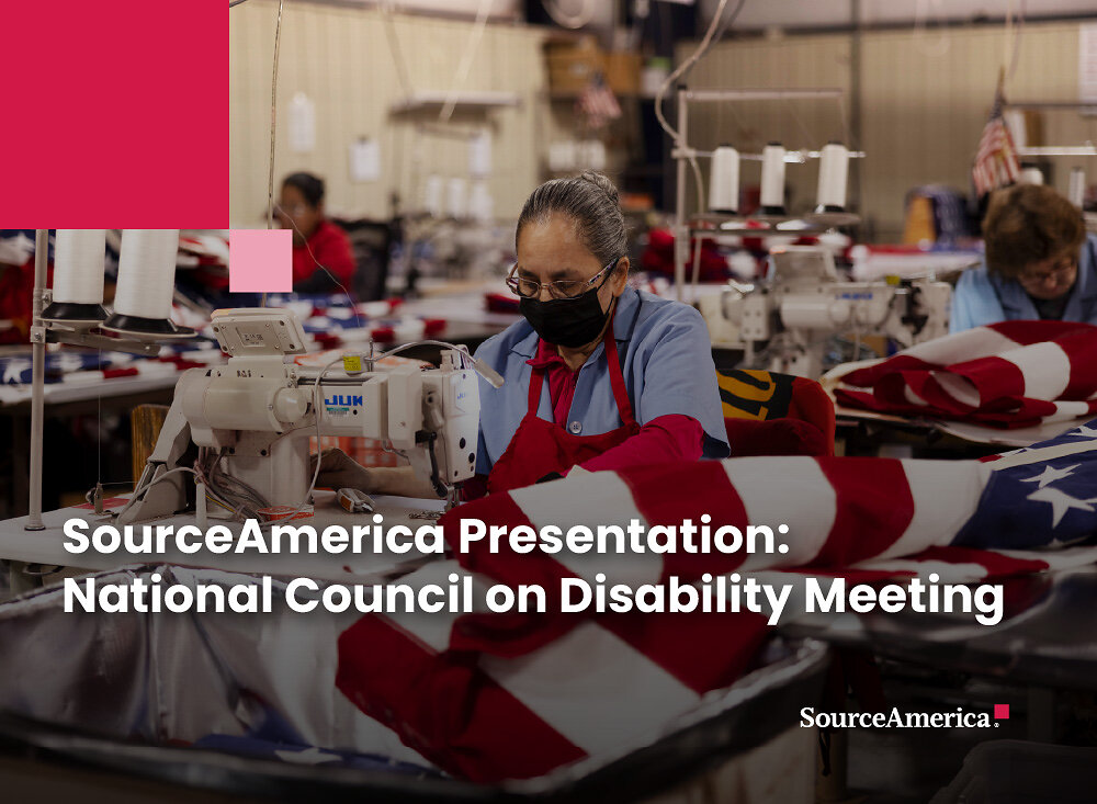 SourceAmerica Presents Improvements in Disability Employment to National Council on Disability