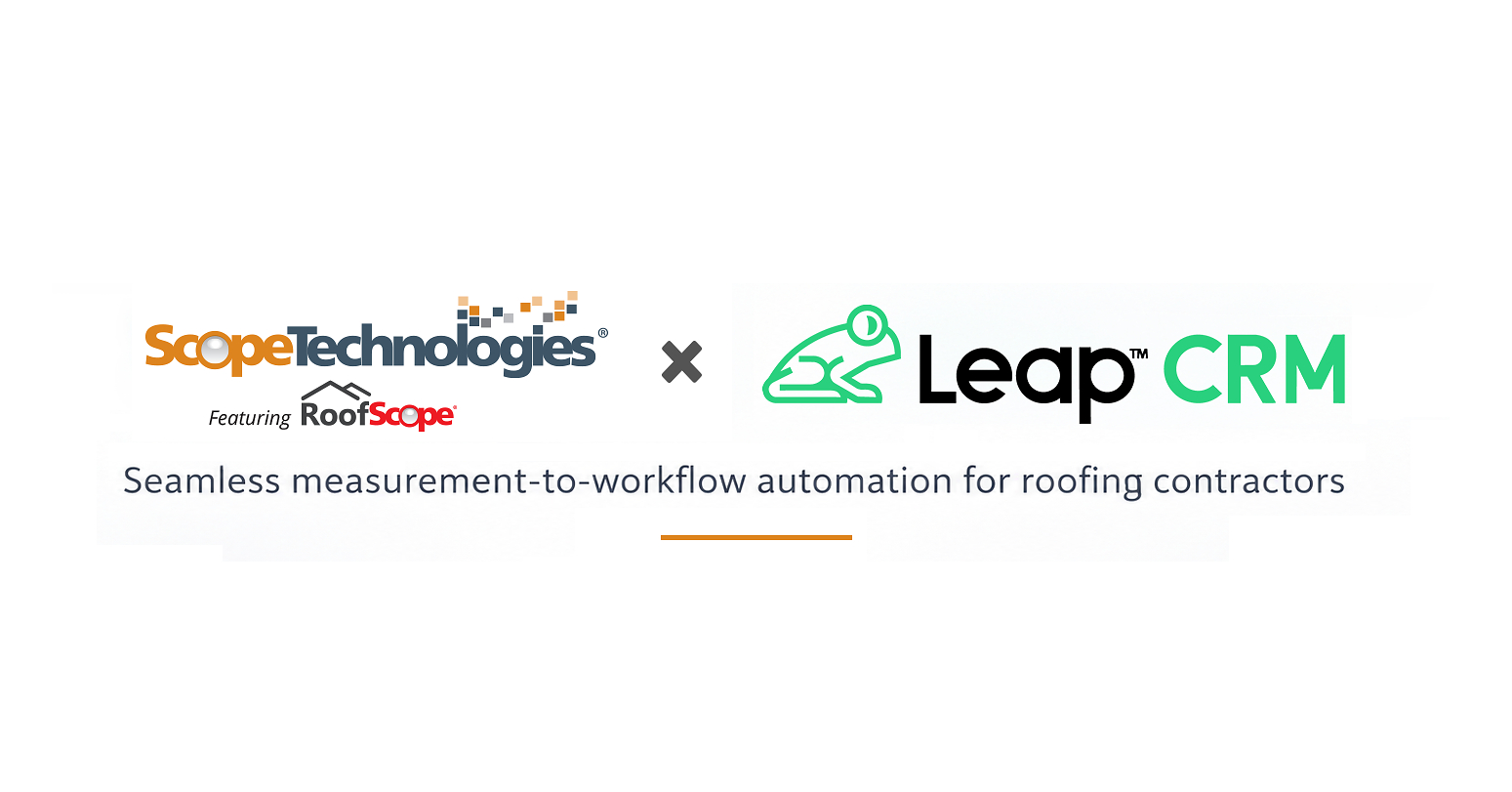 Scope Technologies and Leap Announce Strategic Integration to Deliver Seamless Measurement-to-Workflow Automation for Roofing Contractors