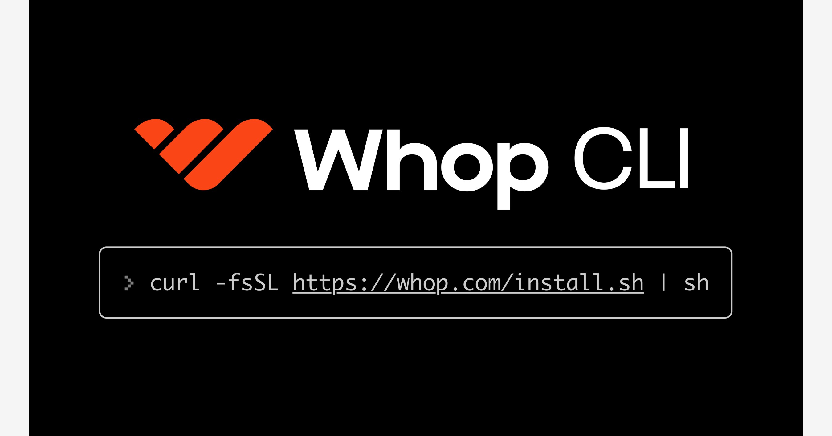 Whop Launches Command-Line Interface, Bringing Full Stack API Access to Every Business Owner-And Their AI Agent Armies
