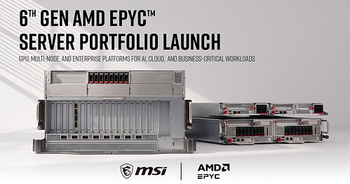 MSI's 6th Gen AMD EPYC™ Server Portfolio Launch