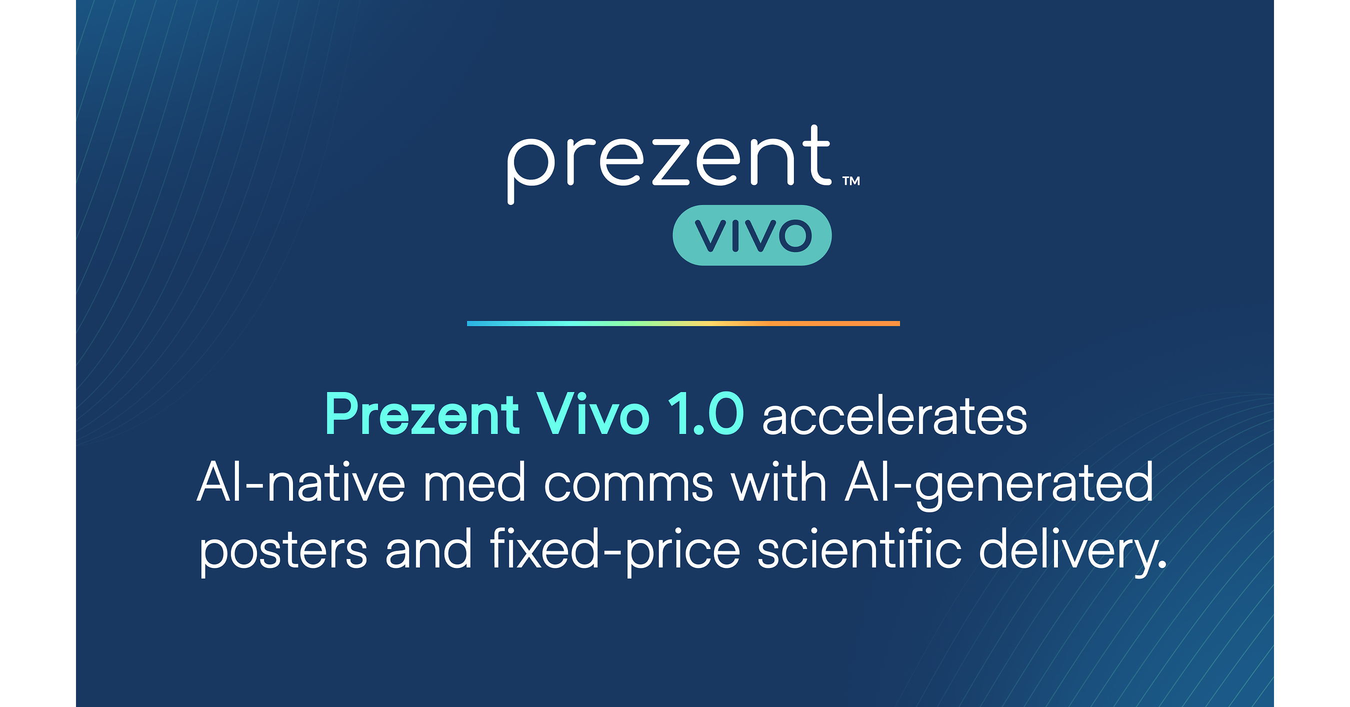 Prezent Vivo 1.0 accelerates AI-native med comms with AI-generated posters and fixed-price scientific delivery