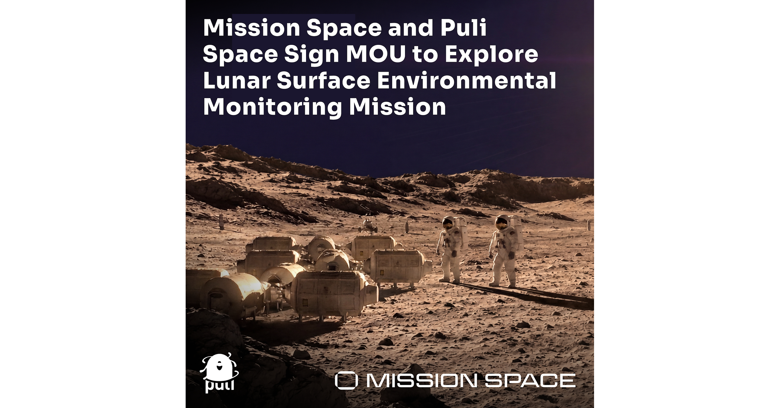Mission Space and Puli Space Sign MOU to Explore Lunar Surface Environmental Monitoring Mission