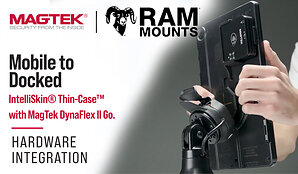 RAM® Mounts and MagTek® Take Checkout Beyond the Counter with New Innovation, Easing the Transition from Mobile to Mounted