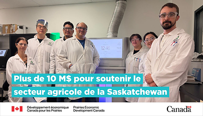 Le gouvernement du Canada annonce son soutien au secteur agricole en Saskatchewan