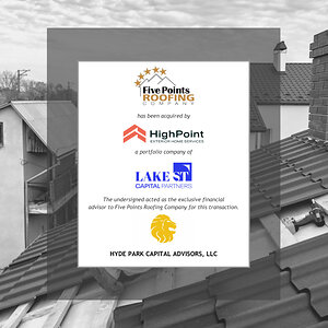 Hyde Park Capital Advises Five Points Roofing Company on its Partnership with HighPoint Exterior Home Services, a Platform Backed by Lake Street Capital Partners