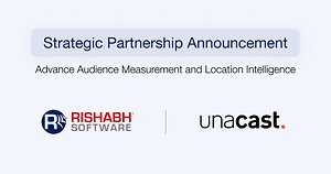 Rishabh Software and Unacast Announce Strategic Partnership to Advance Audience Measurement and Location Intelligence