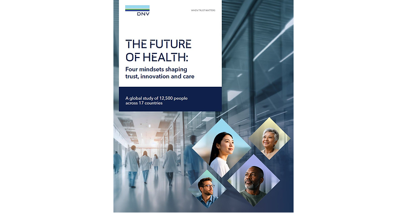 PUBLIC TRUST IN HEALTH INNOVATION IS SHAPED MORE BY MINDSET THAN DEMOGRAPHICS, DNV RESEARCH FINDS