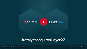 Katalyst Strengthens Its Platform with the Acquisition of Layer27