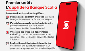 Mise à jour des services bancaires numériques de la Banque Scotia : de nouveaux outils pour rendre les opérations bancaires courantes plus rapides, plus simples et plus sécuritaires