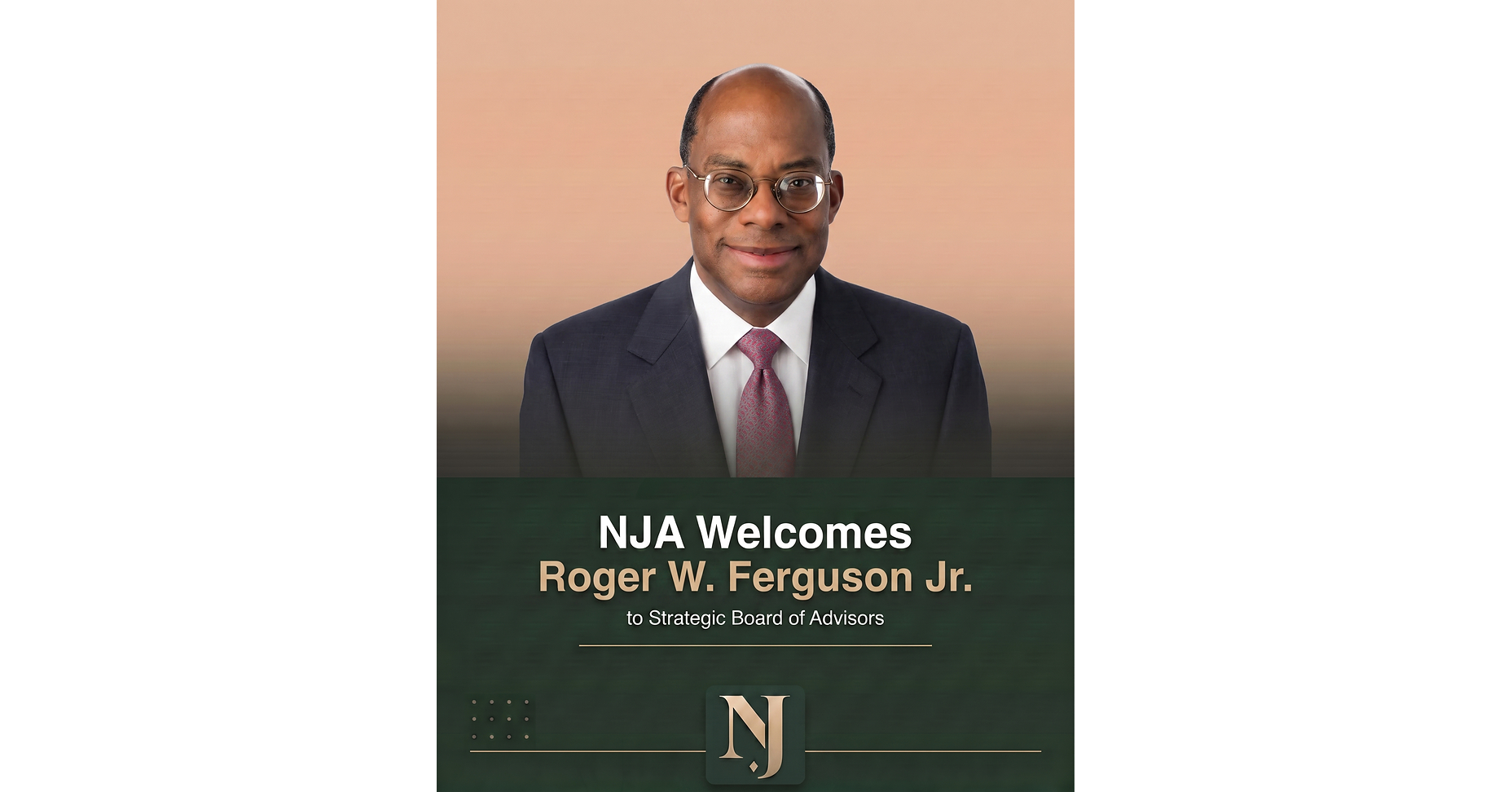 Roger W. Ferguson Jr. Joins Neil Jesani Advisors Strategic Board of Advisors