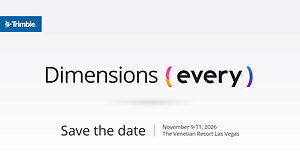 Announcing Trimble Dimensions 2026 User Conference and Offsite Expo