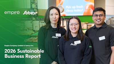 Empire Company Limited & Sobeys Inc. 2026 Sustainable
Business Report