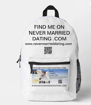 Find Me On : Never Married Dating . Com  Back Pack