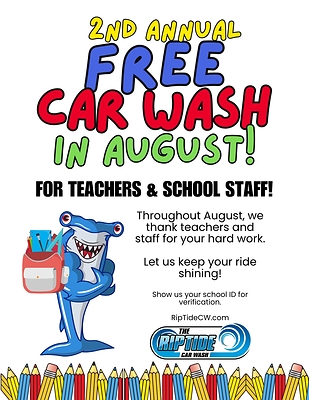 Teachers and school staff get free car washes at all RipTide Car Wash locations throughout August in appreciation of their dedication to students. 