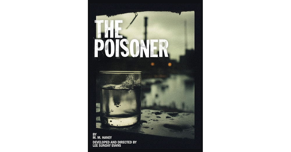UNCOMMON PRODUCTIONS & CITIZEN56 ANNOUNCE 7-CITY NATIONAL TOUR OF THE POISONER
