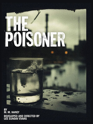 UNCOMMON PRODUCTIONS &amp; CITIZEN56 ANNOUNCE 7-CITY NATIONAL TOUR OF THE POISONER