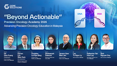 Gene Solutions Advances Precision Oncology Education in Malaysia with the ‘’Beyond Actionable’’ Academy