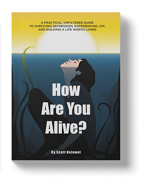After a Doctor Asked "How Are You Alive?", Scott Nelowet Turned the Answer Into a Book for the 51 Million Americans Living With Depression