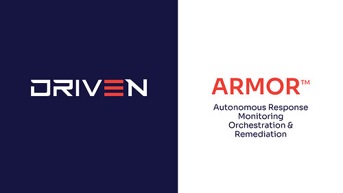 Driven ARMOR™