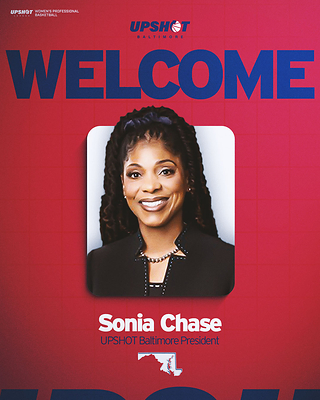 UPSHOT BALTIMORE NAMES SONIA CHASE PRESIDENT OF THE FRANCHISE