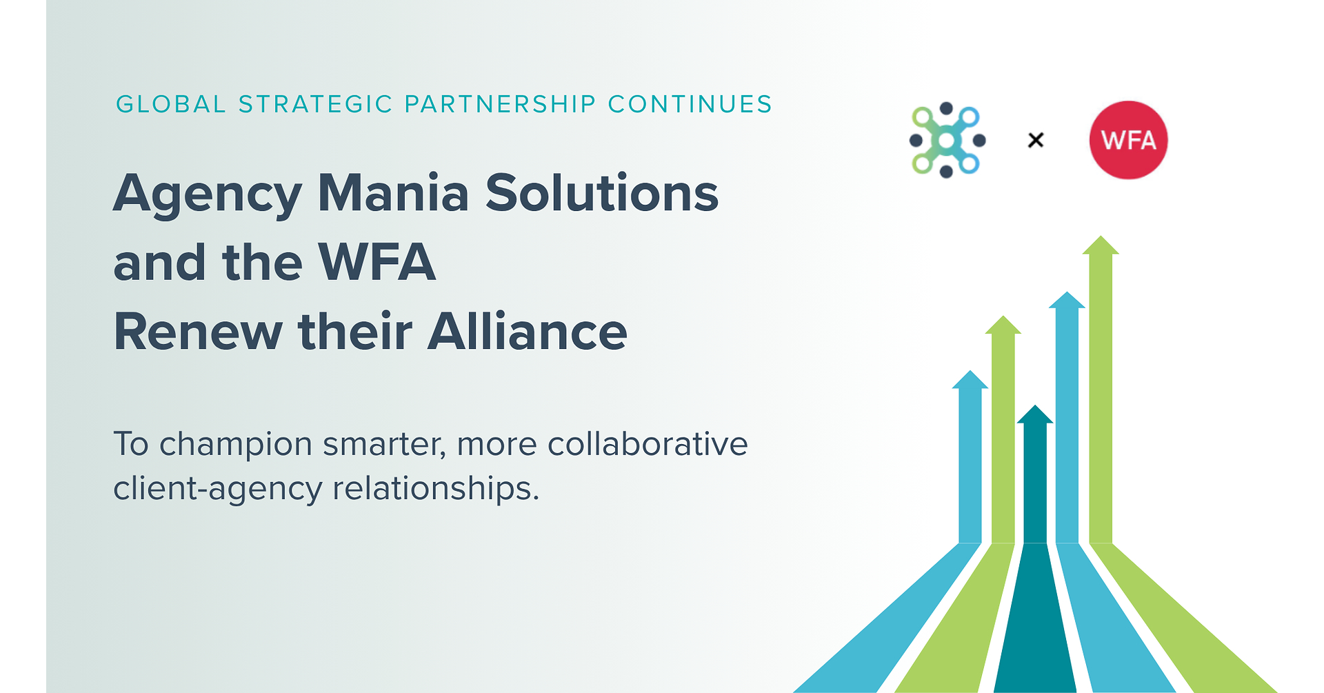Agency Mania Solutions and WFA Renew Global Strategic Partnership, Expanding Commitment to Stronger Brand-Agency Relationships