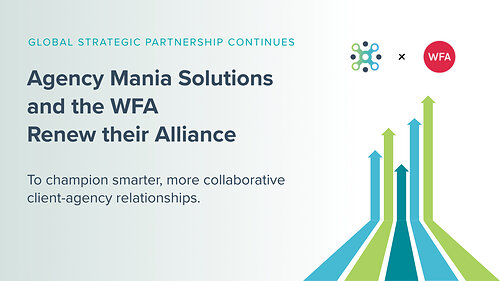 Agency Mania Solutions and the WFA renew their Global Strategic Partnership after completing a landmark first year.