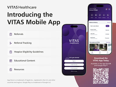 Refer patients to hospice with just a few taps. VITAS has streamlined the hospice referral process with a mobile application, available for download on Apple and Android devices.