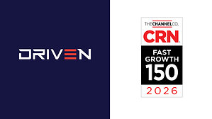 Driven Tech Named To No. 11 Spot On CRN's Fast Growth 150 List For 2026