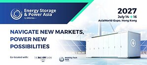 Energy Storage &amp; Power Asia alongside the World Energy Storage Innovation Congress to Launch in Hong Kong in July 2027