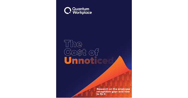 67% of Companies are Investing in Employee Recognition; 40% of their Employees Aren't Feeling the Impact