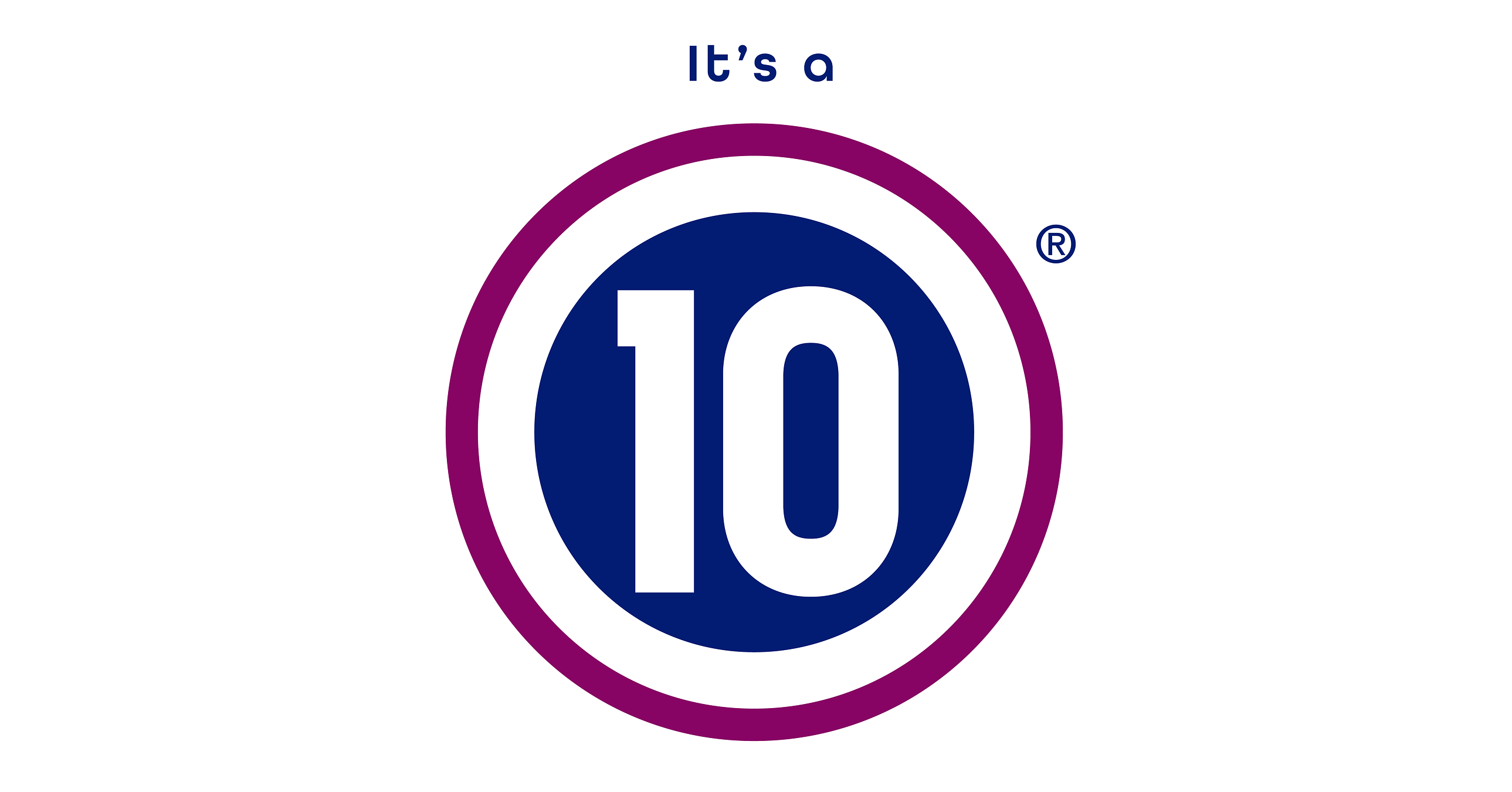 ITS A 10® ENTERPRISES MARKS LANDMARK YEAR OF GROWTH, INNOVATION AND INDUSTRY RECOGNITION ACROSS MULTIPLE BRANDS ITS A 10® ENTERPRISES MARKS LANDMARK YEAR OF GROWTH, INNOVATION AND INDUSTRY RECOGNITION ACROSS MULTIPLE BRANDS