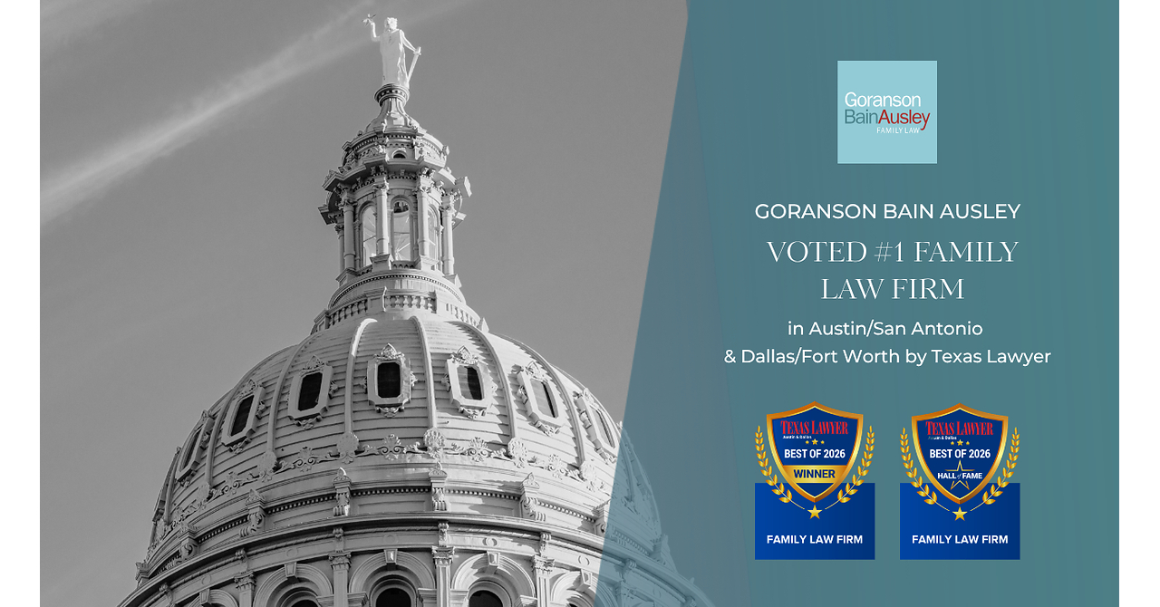 Goranson Bain Ausley Named Best Family Law Firm in Texas Lawyer's Best Of 2026