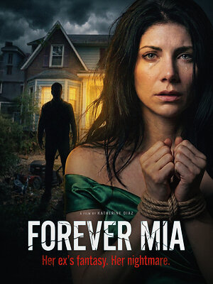 Vision Films to Release Thriller 'Forever Mia' From Prolific Horror Duo David Bohórquez and Katherine Diaz