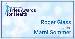 CDC Foundation Announces Recipients of the 2026 James and Sarah Fries Prize for Improving Health and the 2027 Elizabeth Fries Health Education Award