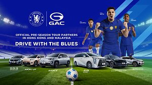 GAC Joins Chelsea Football Club as an Official Pre-Season Tour Partner in Hong Kong and Malaysia