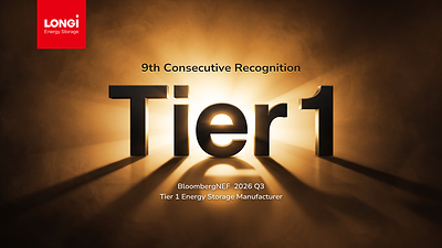 LONGi Achieves Ninth Consecutive BloombergNEF Tier 1 Recognition, Reinforcing Long-Term Reliability in Energy Storage