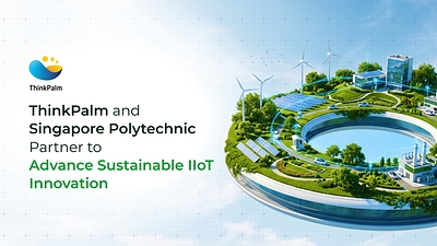 ThinkPalm and Singapore Polytechnic Partner to Advance Sustainable IIoT Innovation
