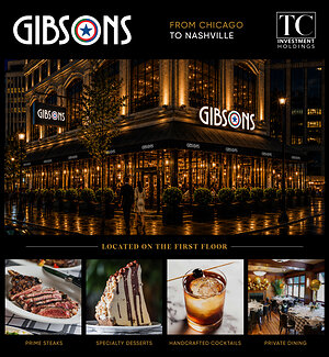 TC Investment Holdings Announces Gibsons Restaurant Group of Chicago to Open at 414 Union Street