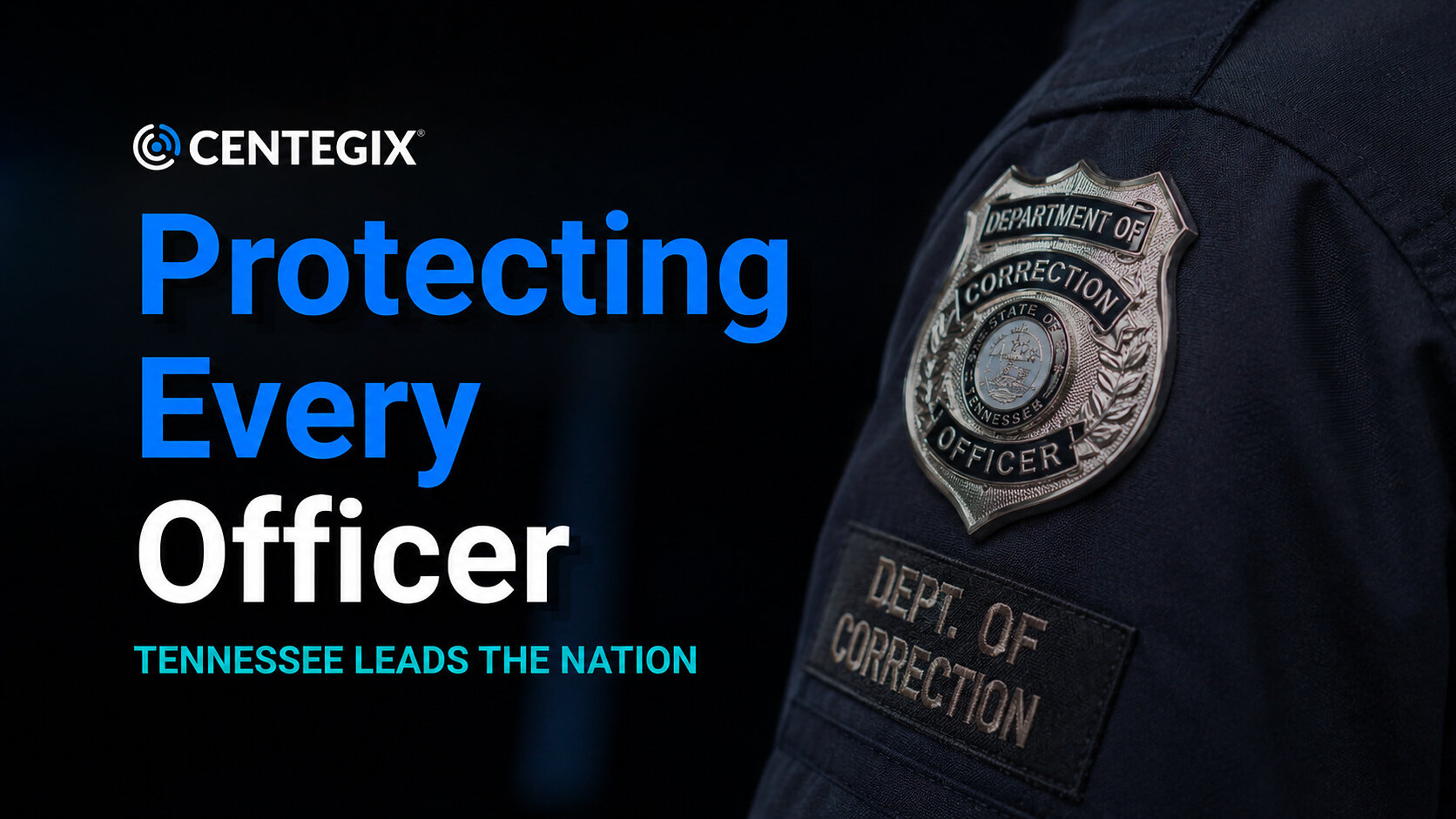 Tennessee Department of Correction verbessert Mitarbeitersicherheit mit CENTEGIX