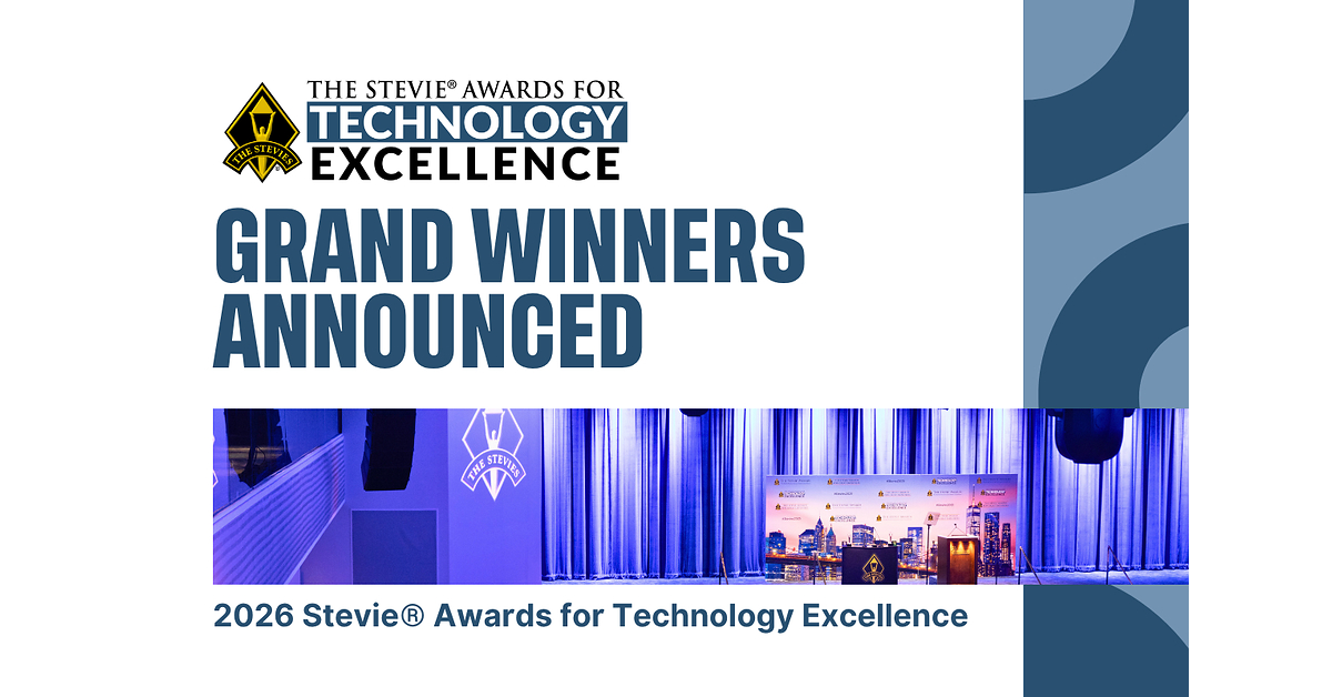 Grand Winners Announced in 2026 Stevie® Awards for Technology Excellence