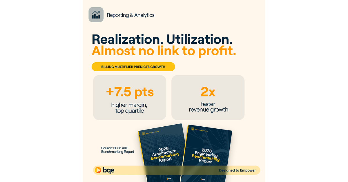 BQE's 2026 A&E Benchmarking Reports Reveal Which Metrics Actually Predict Firm Performance