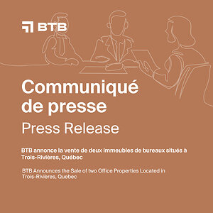 BTB annonce la vente de deux immeubles de bureaux situés à Trois-Rivières, Québec