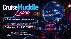 CruiseHuddle Launches Live Series Exploring Adult Connections, Consent and Safety at Sea