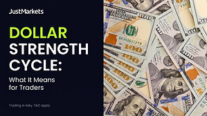 JustMarkets Phân Tích Chu Kỳ Sức Mạnh Của Đồng USD Và Ý Nghĩa Đối Với Nhà Giao Dịch