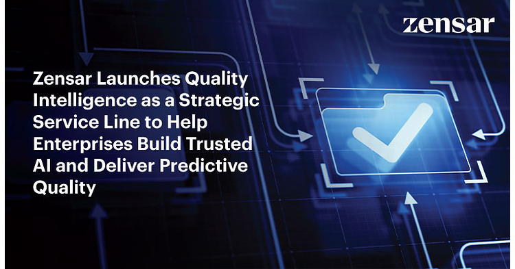 TRW Zensar Launches Quality Intelligence as a Strategic Service Line to Help Enterprises Build Trusted AI and Deliver Predictive Quality